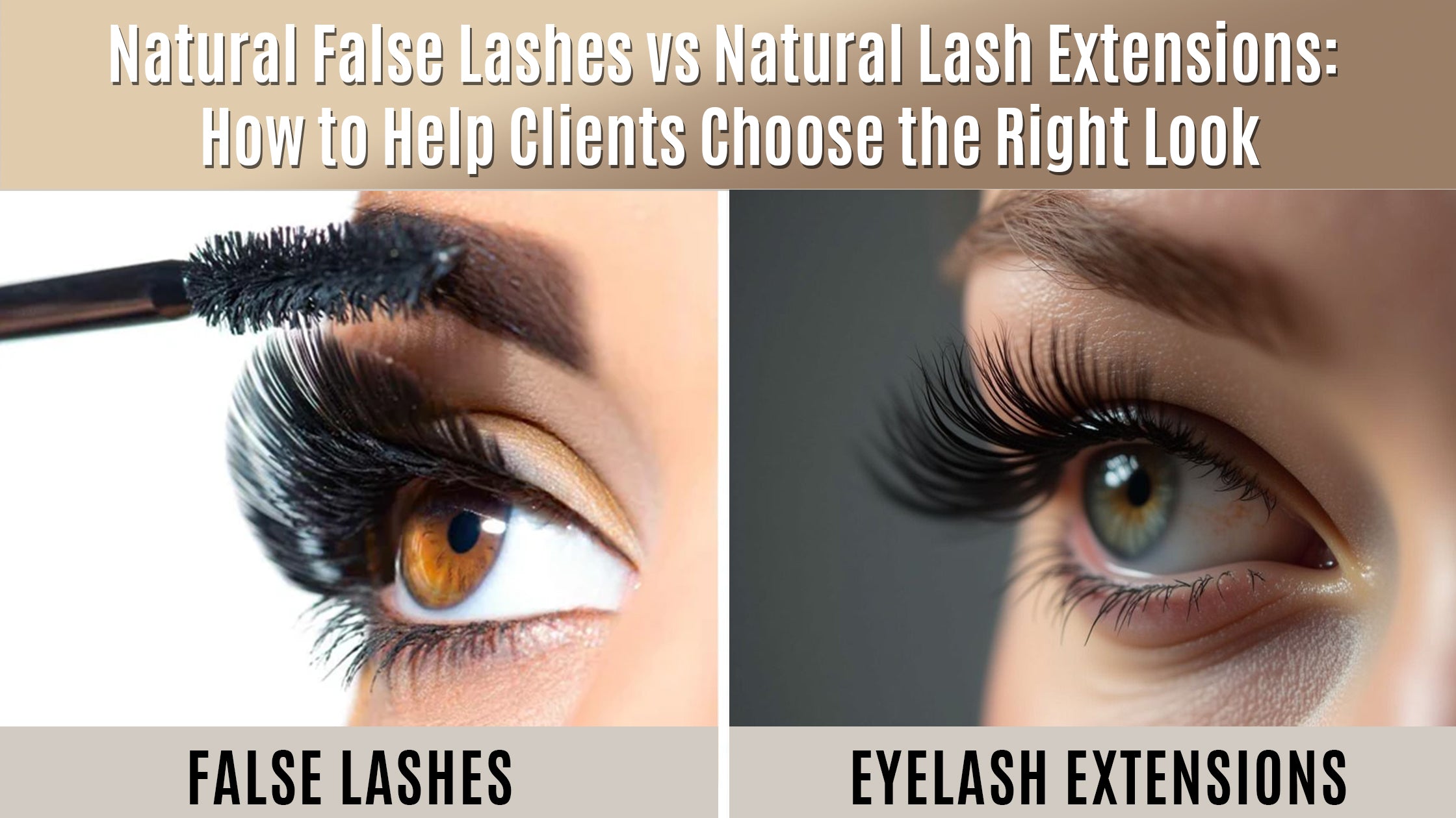 Natural false lashes vs natural lash extensions comparison for choosing a soft, client-friendly lash look