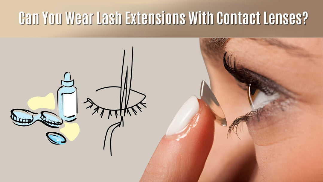 Woman applying a contact lens alongside icons for contact lens care and lash extensions.